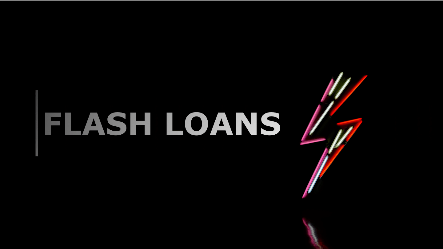 What are Flash Loans and it’s Uses?